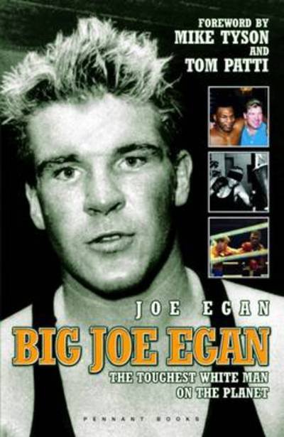 Cover for Joe Egan · Big Joe Egan: The Toughest White Man on the Planet (Paperback Bog) [3 Revised edition] (2009)