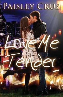 Paisley Cruz · Love Me Tender (Paperback Book) (2015)