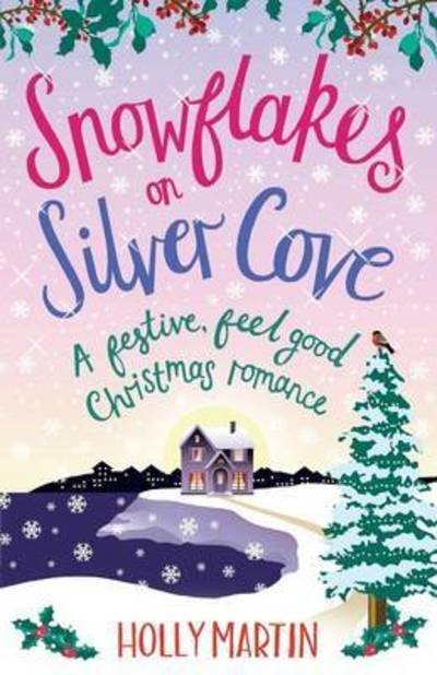 Cover for Holly Martin · Snowflakes on Silver Cove (Paperback Bog) (2015)