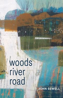 Cover for John Sewell · Woods River Road (Paperback Book) (2021)