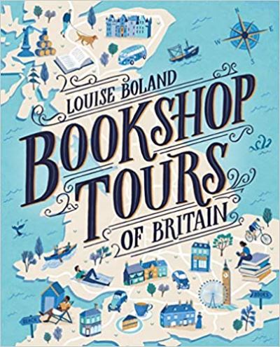 Cover for Louise Boland · Bookshop Tours of Britain (Paperback Book) (2020)