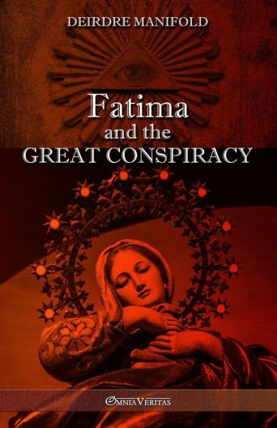 Cover for Deirdre Manifold · Fatima and the Great Conspiracy (Paperback Book) (2019)