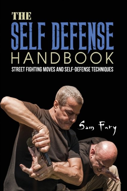 Cover for Sam Fury · The Self-Defense Handbook (Paperback Book) (2020)