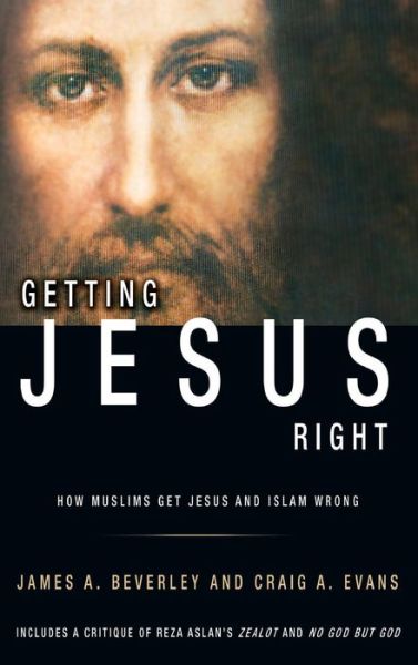 Getting Jesus Right: How Muslims Get Jesus and Islam Wrong - Craig a Evans - Książki - Castle Quay Books - 9781927355473 - 4 maja 2015