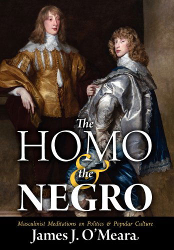 The Homo and the Negro - James J O'Meara - Books - Counter-Currents Publishing - 9781935965473 - October 22, 2012