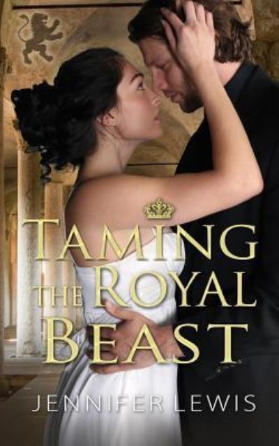 Cover for Jennifer Lewis · Taming the Royal Beast (Pocketbok) (2017)