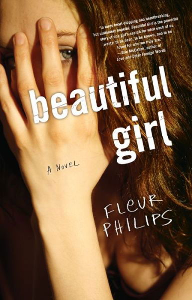 Cover for Fleur Philips · Beautiful Girl: A Novel (Paperback Book) (2015)