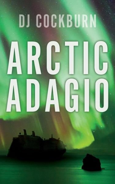 Cover for Dj Cockburn · Arctic Adagio (Paperback Bog) (2019)