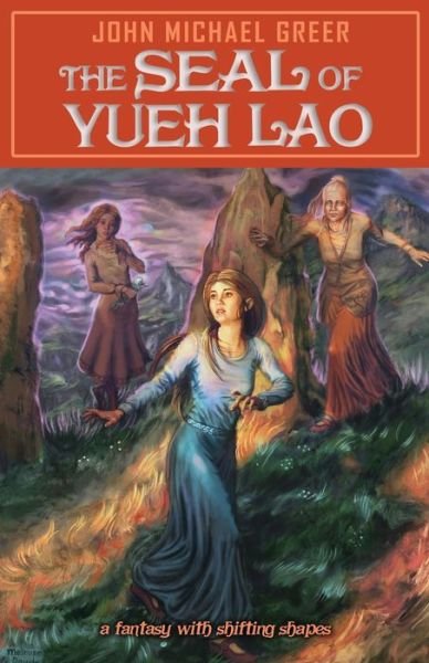 Cover for John Michael Greer · The Seal of Yueh Lao (Paperback Book) (2020)