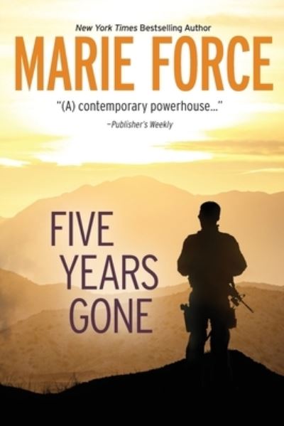 Cover for Marie Force · Five Years Gone (Paperback Book) (2018)