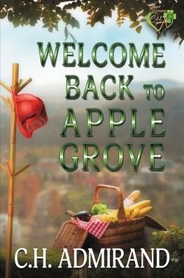 Cover for C H Admirand · Welcome Back to Apple Grove - Small Town USA (Paperback Bog) (2020)