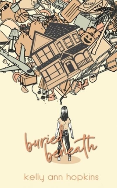 Cover for Kelly Ann Hopkins · Buried Beneath (Paperback Book) (2021)