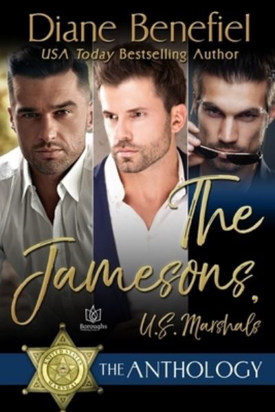 Cover for Diane Benefiel · Jamesons U. S. Marshals - the Anthology (Bok) (2023)