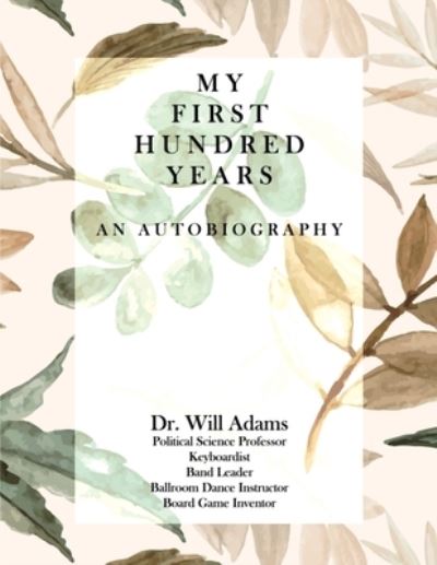 Cover for Dr Will Adams · My First Hundred Years (Paperback Book) (2023)