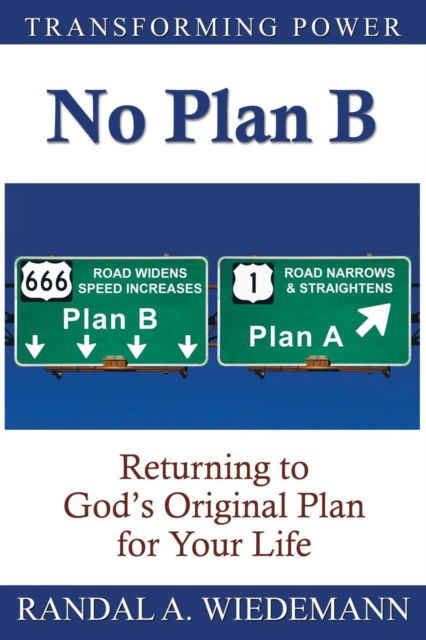 Cover for Randal A Wiedemann · No Plan B (Paperback Book) (2018)