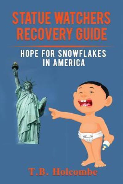 Cover for T B Holcombe · Statue Watchers Recovery Guide (Paperback Bog) (2017)