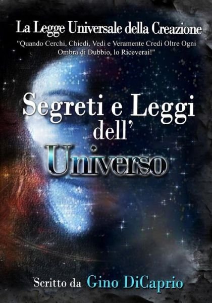 Cover for Gino DiCaprio · Segreti e Leggi dell'Universo (Paperback Bog) (2017)