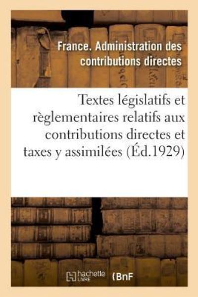 Cover for Contributions Directes · Textes Legislatifs Et Reglementaires Relatifs Aux Contributions Directes Et Taxes Y Assimilees (Paperback Book) (2018)