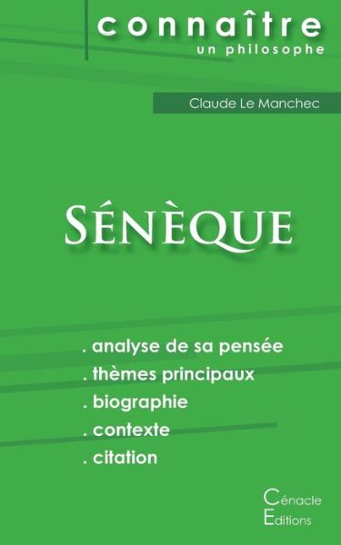 Comprendre Seneque (analyse complete de sa pensee) - Sénèque - Livros - Les éditions du Cénacle - 9782367886473 - 4 de abril de 2016