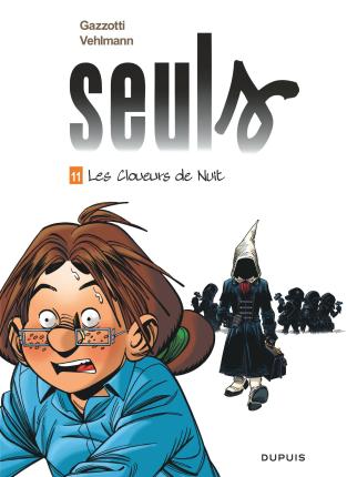 Cover for Fabien Vehlmann · Seuls 11/Les cloueurs de nuit (Gebundenes Buch) (2018)