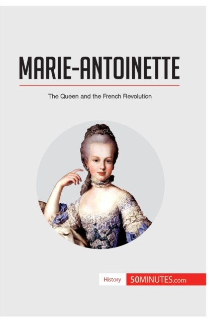 Cover for 50minutes · Marie-Antoinette (Paperback Book) (2017)