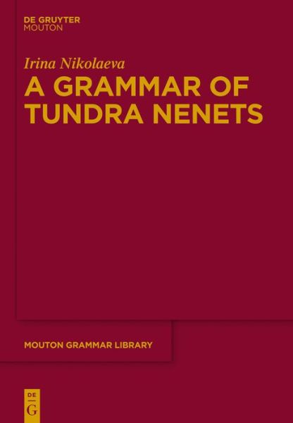 Cover for Nikolaeva · A Grammar of Tundra Nenets (Book) (2014)