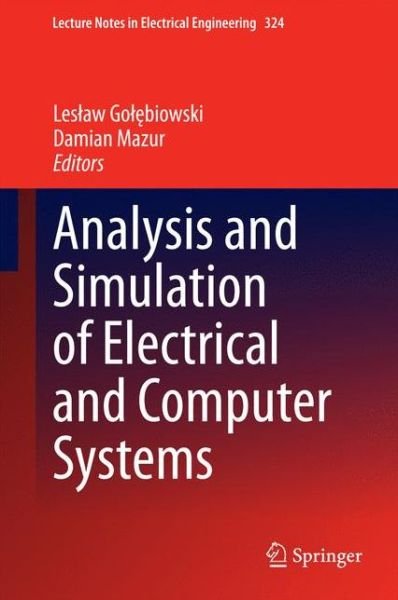Cover for Les Aw Go · Analysis and Simulation of Electrical and Computer Systems - Lecture Notes in Electrical Engineering (Hardcover bog) [2015 edition] (2014)