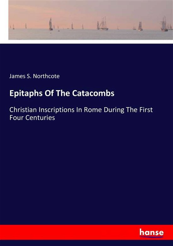 Cover for Northcote · Epitaphs Of The Catacombs (Book) (2017)