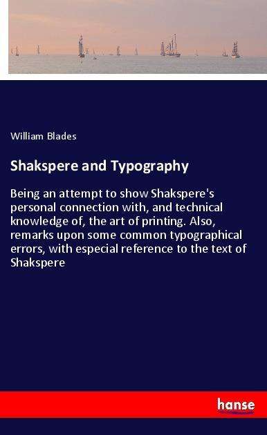 Cover for Blades · Shakspere and Typography (Book)