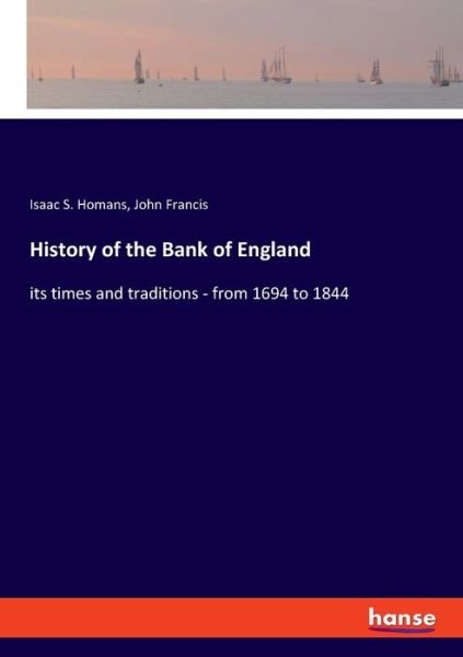Cover for Homans · History of the Bank of England (Book) (2019)