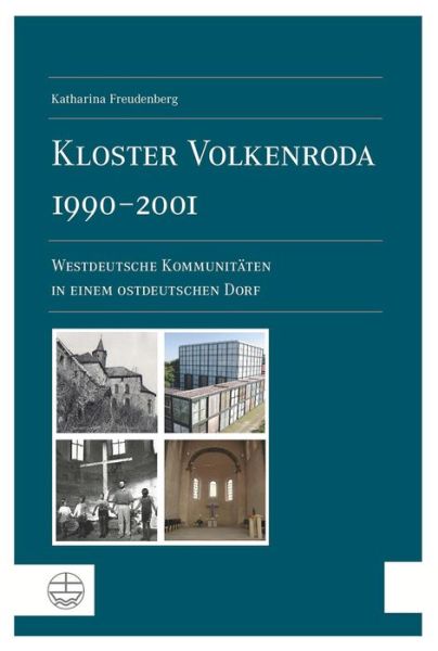 Klost.Volkenroda 1990-2001 - Freudenberg - Książki -  - 9783374041473 - 2 lutego 2016