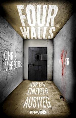 Cover for Chris McGeorge · Four Walls - Nur ein einziger Ausweg (Paperback Book) (2022)