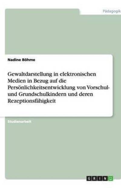 Cover for Böhme · Gewaltdarstellung in elektronisch (Book) [German edition] (2009)