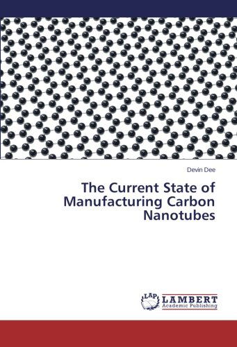 Cover for Devin Dee · The Current State of Manufacturing Carbon Nanotubes (Paperback Book) (2014)