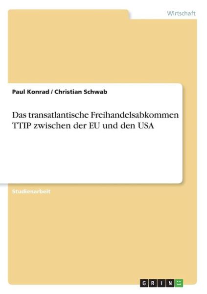 Cover for Konrad · Das transatlantische Freihandels (Book)