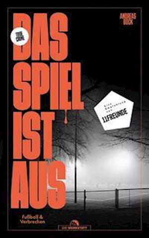 Cover for Andreas Bock · Das Spiel ist aus (Book) (2023)