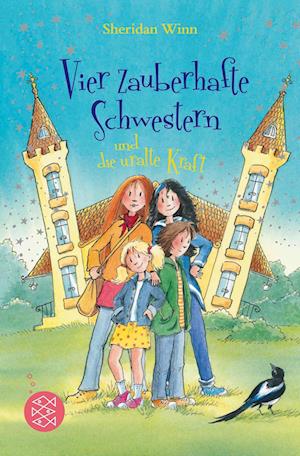 Cover for Sheridan Winn · Vier zauberhafte Schwestern und die uralte Kraft (Book) (2023)