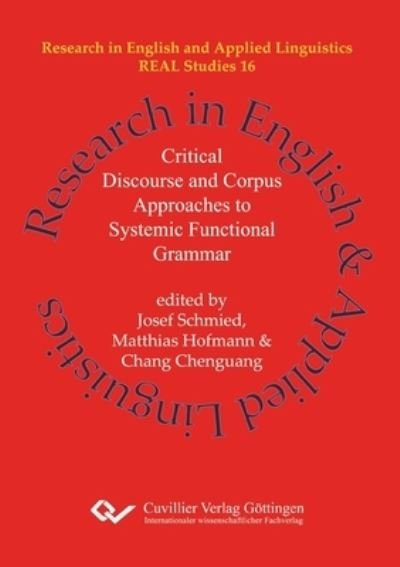 Cover for Josef Schmied · Critical Discourse and Corpus Approaches to Systemic Functional Grammar (Paperback Book) (2021)