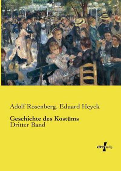 Cover for Adolf Rosenberg · Geschichte Des Kostums (Paperback Book) (2015)