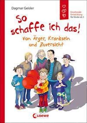 Cover for Dagmar Geisler · So schaffe ich das! (Starke Kinder, glückliche Eltern) (Book) (2022)