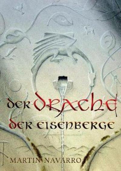 Cover for Navarro · Der Drache der Eisenberge (Book) (2017)