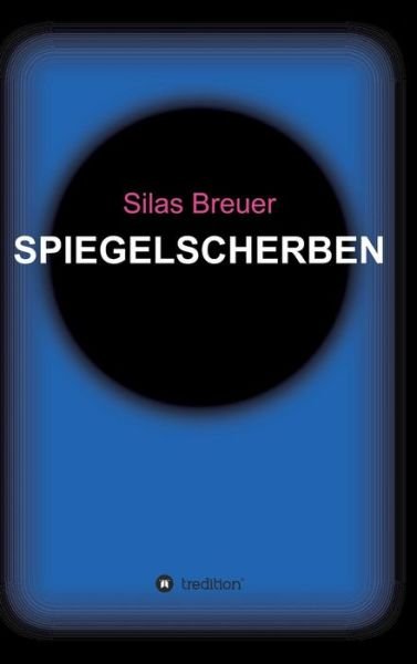 Cover for Breuer · Spiegelscherben (Buch) (2018)