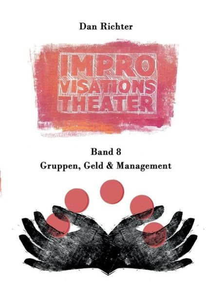 Cover for Richter · Improvisationstheater. Gruppen, (Bog) (2019)