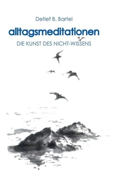 Cover for Bartel · Alltagsmeditationen (Book)