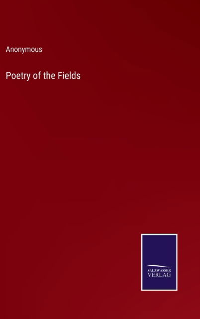 Cover for Anonymous · Poetry of the Fields (Hardcover Book) (2022)