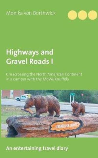 Cover for Borthwick · Highways and Gravel Roads I (Book) (2018)