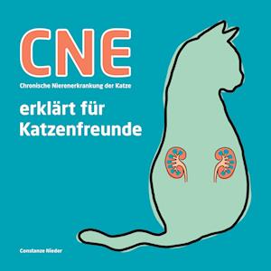 Cover for Constanze Nieder · CNE Chronische Nierenerkrankung der Katze (Paperback Book) (2021)