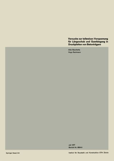 Bacchetta · Versuche Zur Teilweisen Vorspannung Fa1/4r Langsschub Und Querbiegung in Druckplatten Von Betontragern (Paperback Book) (1977)