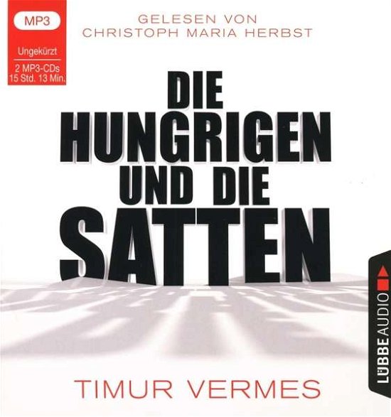 Cover for Timur Vermes · CD Die Hungrigen und die Satte (CD) (2019)
