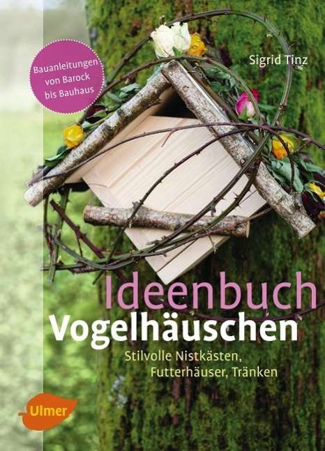 Cover for Tinz · Ideenbuch Vogelhäuschen (Book)